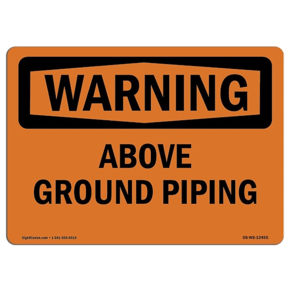Safety Sign, OSHA WARNING, 3.5" Height, Above Ground Piping, Landscape, 10PK